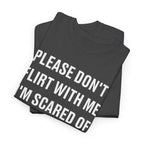 Please Don't Flirt With Me Graphic Tee