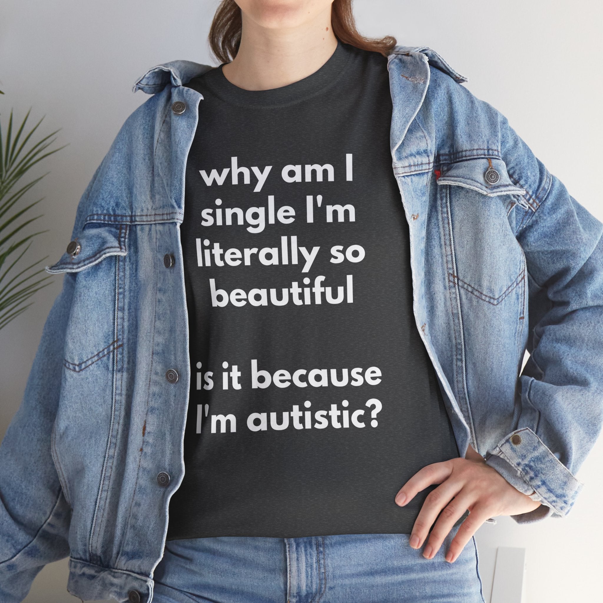 Why Am I Single Graphic Tee