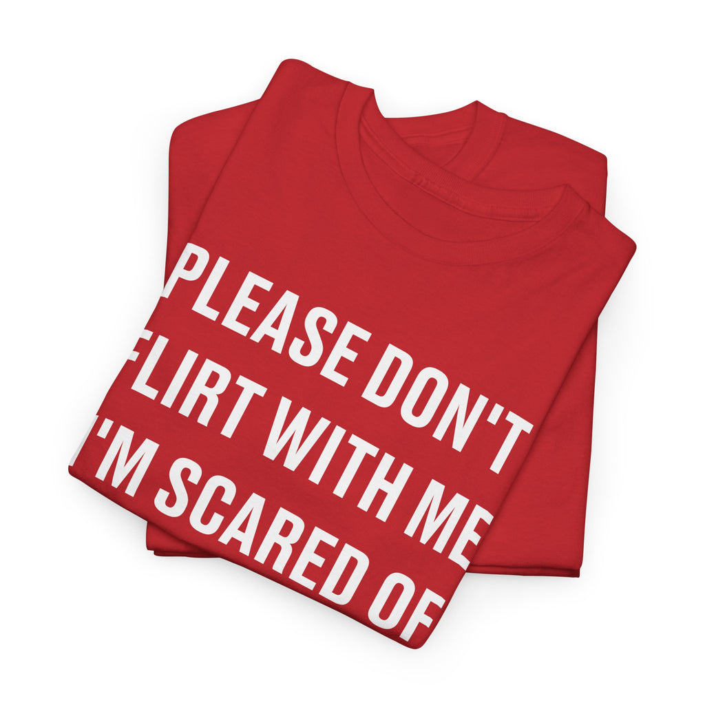 Please Don't Flirt With Me Graphic Tee