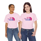 Sit On My Face Graphic Tee