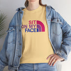 Sit On My Face Graphic Tee