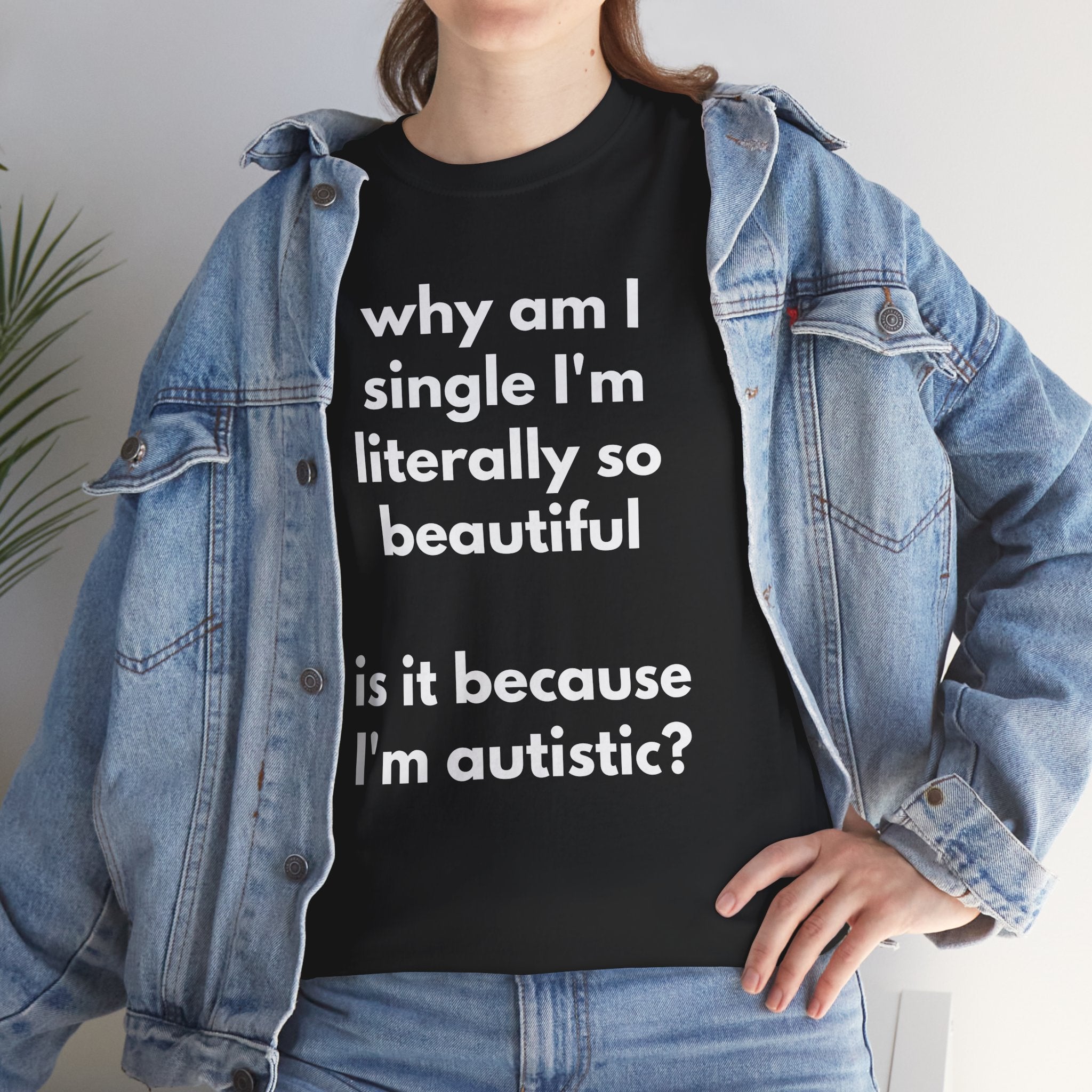 Why Am I Single Graphic Tee