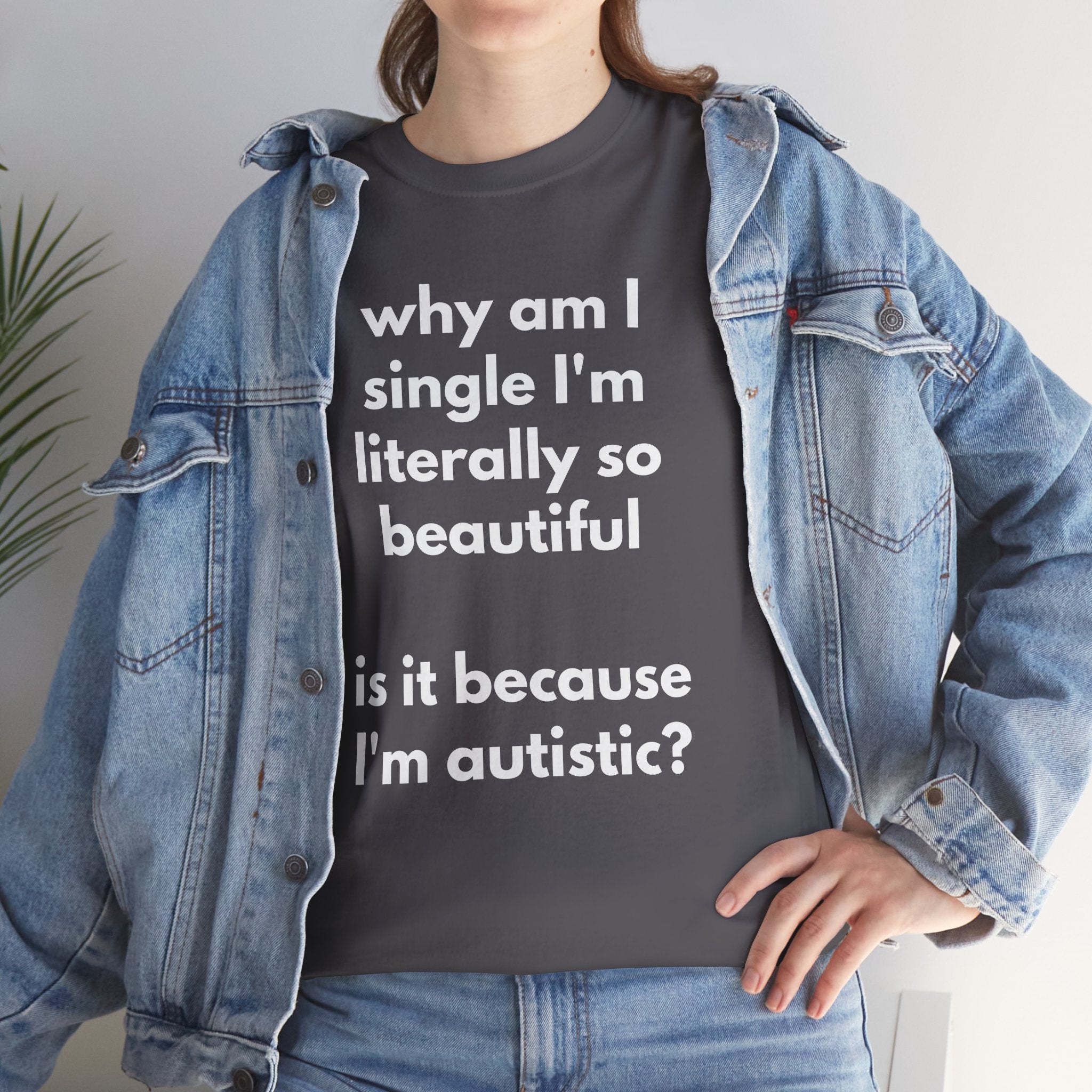 Why Am I Single Graphic Tee