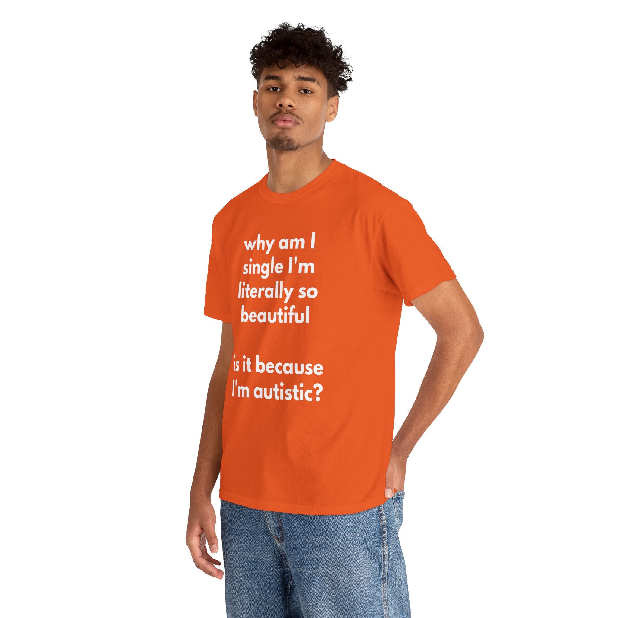 Why Am I Single Graphic Tee