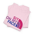 Sit On My Face Graphic Tee