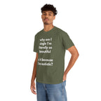 Why Am I Single Graphic Tee