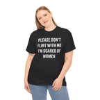 Please Don't Flirt With Me Graphic Tee