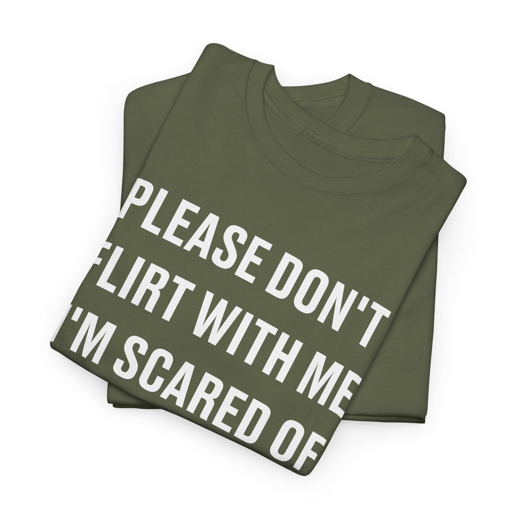 Please Don't Flirt With Me Graphic Tee