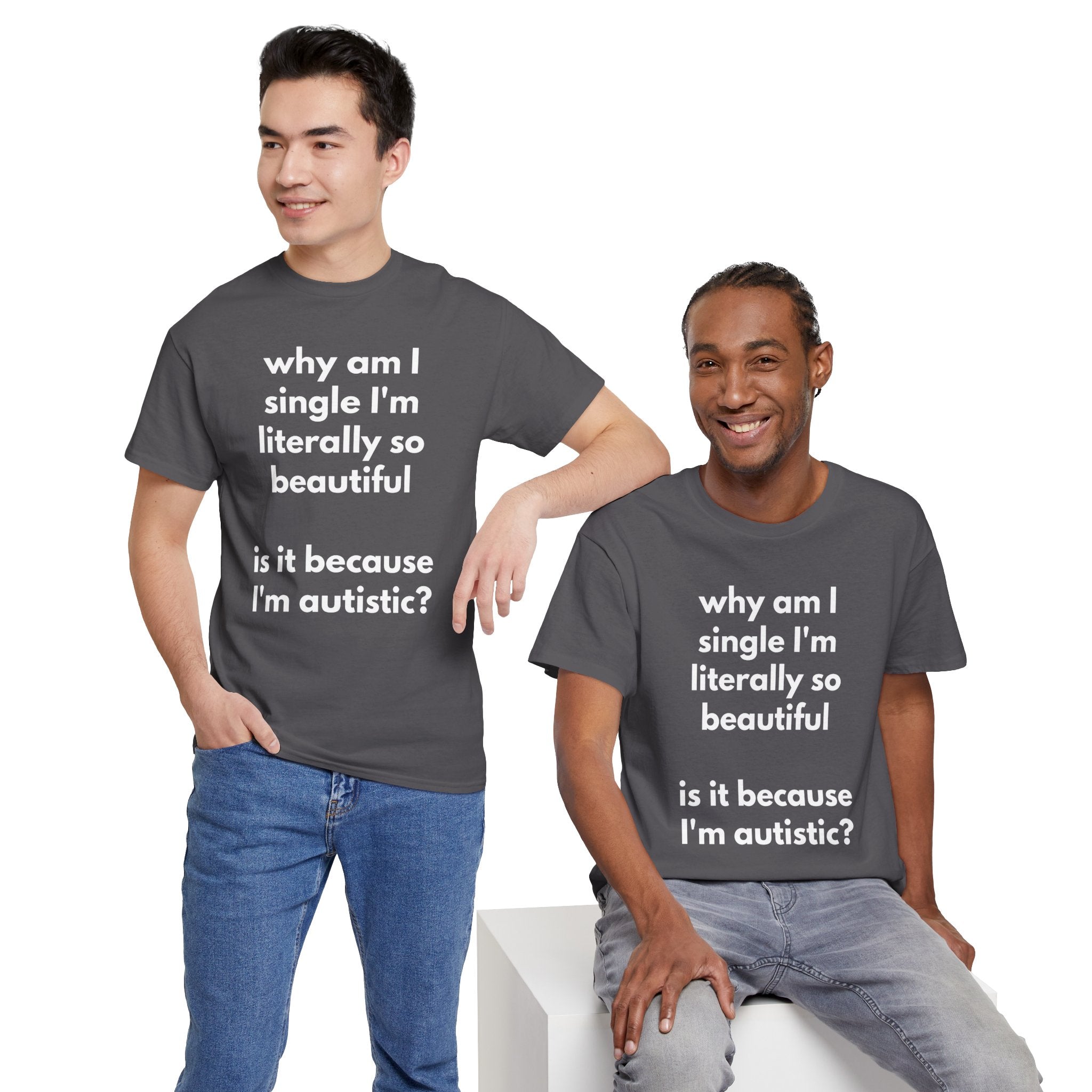 Why Am I Single Graphic Tee