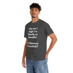 Why Am I Single Graphic Tee