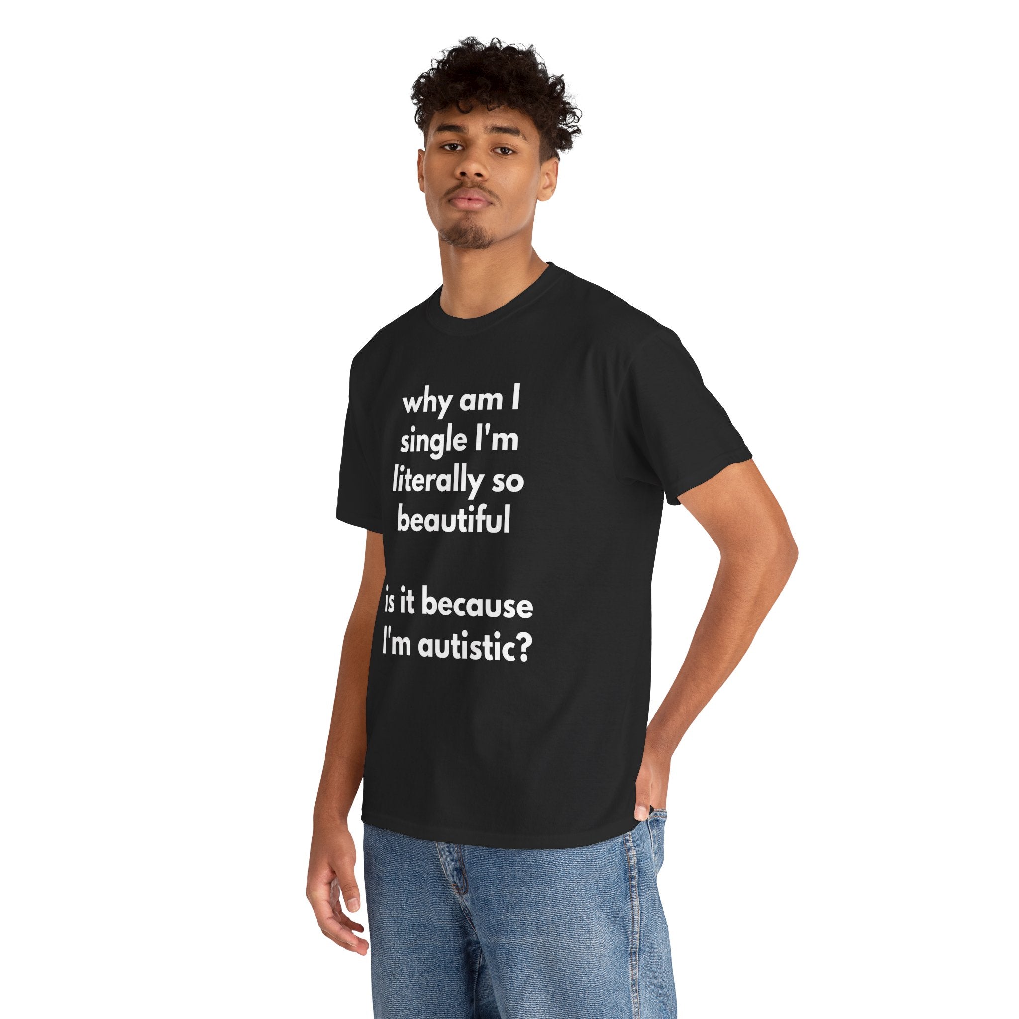Why Am I Single Graphic Tee